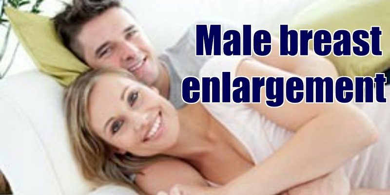 natural male breast augmentation